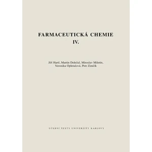 Farmaceutická chemie IV., 3. vydání - Hartl Jiří