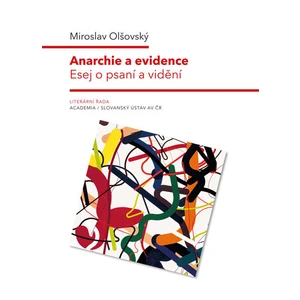 Anarchie a evidence - Miroslav Olšovský