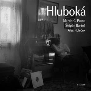 Hluboká - Martin C. Putna, Štěpán Bartoš, Roleček Aleš