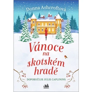 Vánoce na skotském hradě - Donna Ashcroftová