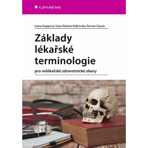 Základy lékařské terminologie, Argayová Ivana