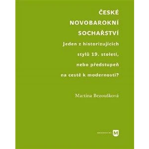 České novobarokní sochařství - Martina Bezoušková