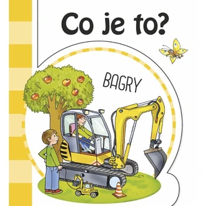 Co je to? Bagry