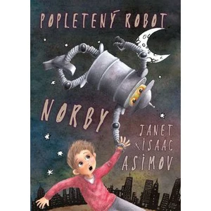 Popletený robot Norby - Isaac Asimov, Asimov Janet