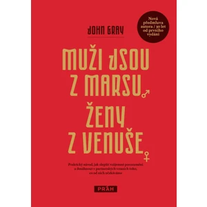 Muži jsou z Marsu Ženy z Venuše - John Gray