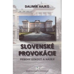 Slovenské provokácie - Dalimír Hajko