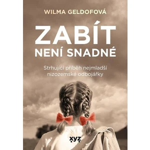 Zabít není snadné - Geldofová Vilma