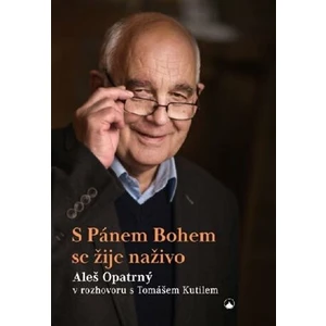 S Pánem Bohem se žije naživo - Aleš Opatrný