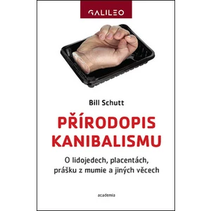 Přírodopis kanibalismu - Bill Schutt