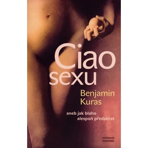 Ciao sexu - Benjamin Kuras