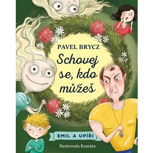 Schovej se, kdo můžeš! - Pavel Brycz