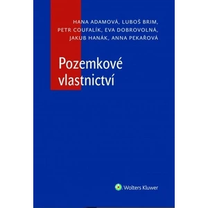 Pozemkové vlastnictví - Luboš Brim, Hana Adamová, Eva Dobrovolná, Petr Coufalík