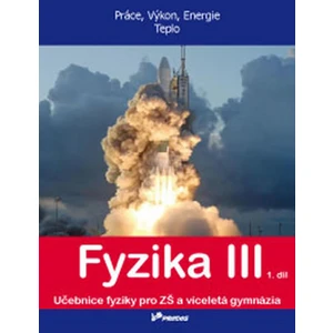 Fyzika III 1. díl - Roman Kubínek, Renata Holubová, Lukáš Richterek