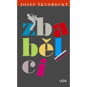 Zbabělci - Josef Škvorecký