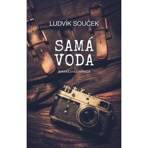 Samá voda - Ludvík Souček