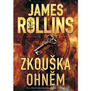 Zkouška ohněm - James Rollins