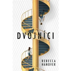 Dvojníci - Rebecca Hanover