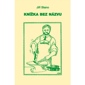 Knížka bez názvu - Stano Jiří