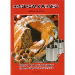 Hrnčeková kuchárka - Svatava Poncová