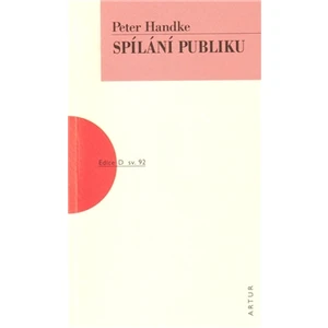 Spílání publiku - Peter Handke