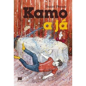 Kamo 2 - Kamo a já - Daniel Pennac