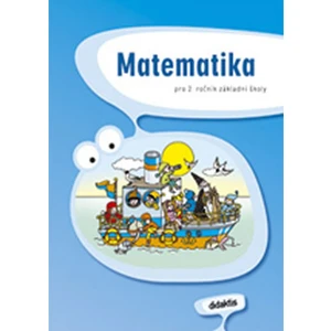 Matematika pro 2.ročník ZŠ - Učebnice - Bulín J.