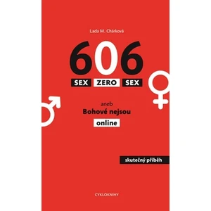 Sex zero sex - Chárková Lada M.