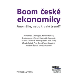 Boom české ekonomiky: anomálie, nebo trvalý trend?