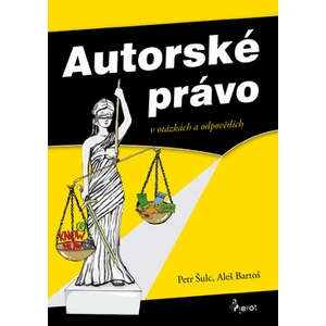 Autorské právo - Petr Šulc, Aleš Bartoš