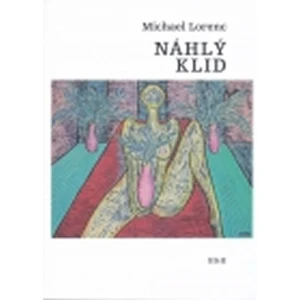 Náhlý klid - Michael Lorenc