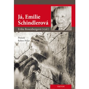 Já, Emilie Schindlerová - Erika Rosenberg