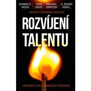 Rozvíjení talentu - Moom Shawn D., Simpson Michael, Todd Davis Todd, Merrill Roger