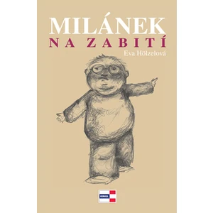 Milánek na zabití - Eva Hölzelová