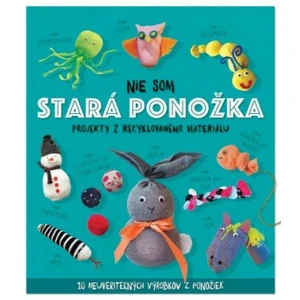 Nie som stará ponožka - Sara Stanford