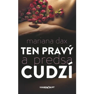 Ten pravý a predsa cudzí - Mariana Daxner