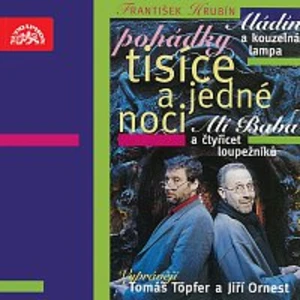 Naďa Konvalinková, Jiří Ornest, Tomáš Töpfer – Hrubín: Pohádky tisíce a jedné noci