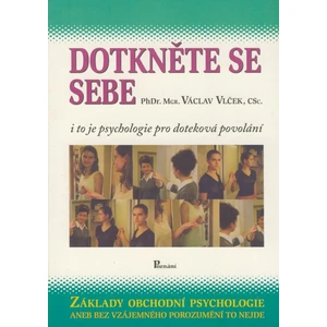 Dotkněte se sebe - Vlček Václav