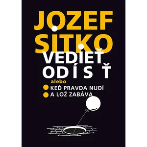 Vedieť odísť - Sitko Jozef