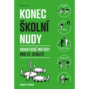 Konec školní nudy, Sieglová Dagmar