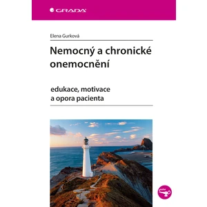 Nemocný a chronické onemocnění, Gurková Elena