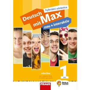 Deutsch mit Max neu + interaktiv 1 - Učebnice - Tvrzníková Jana