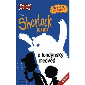 Sherlock JUNIOR a londýnský medvěd - Thilo