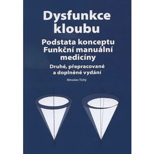 Dysfunkce kloubu I. - Tichý Miroslav