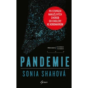 Pandemie - Shahová Sonia