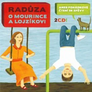 O Mourince a Lojzíkovi (2CD) - Radůza [CD album]