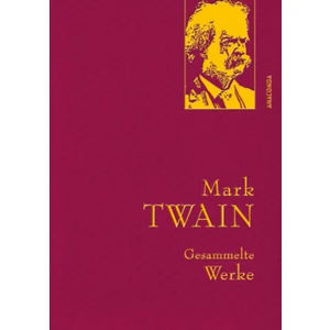 Gesammelte Werke: Mark Twain