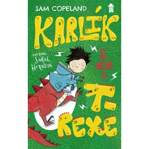 Karlík se mění v T-Rexe - Copeland Sam