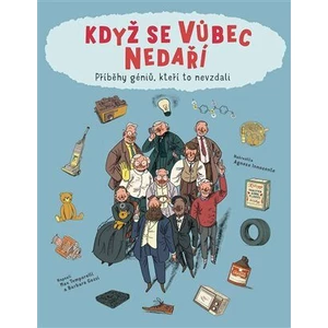 Když se vůbec nedaří - Barbara Gozzi, Max Temporelli, Agnese Innocente