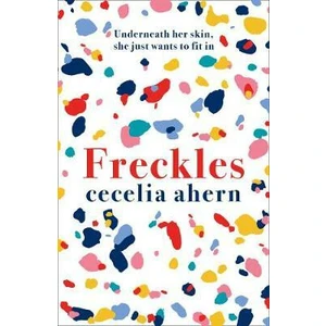 Freckles - Cecelia Ahern