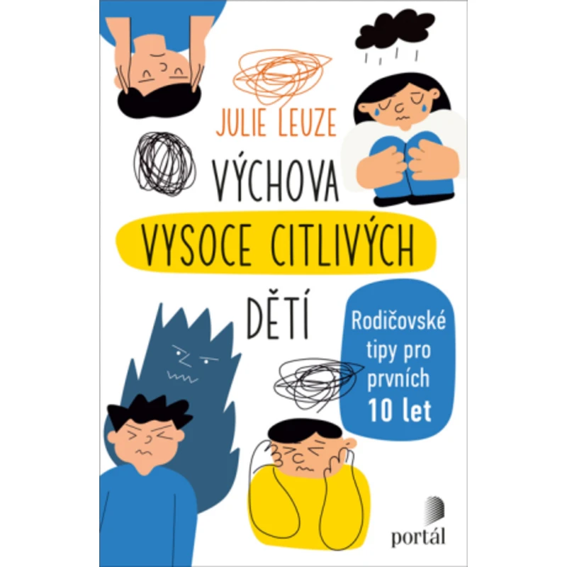 Výchova vysoce citlivých dětí - Julie Leuze